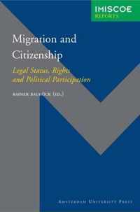 Migration and Citizenship: Legal Status, Rights and Political Participation