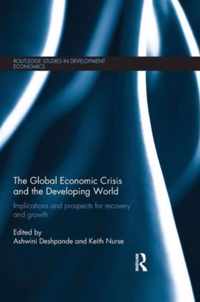 The Global Economic Crisis and the Developing World