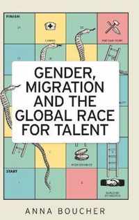 Gender, migration and the global race for talent