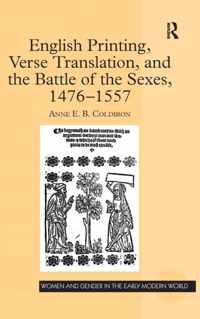 English Printing, Verse Translation, and the Battle of the Sexes, 1476-1557