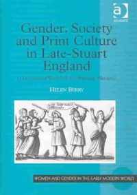 Gender, Society and Print Culture in Late-Stuart England