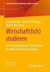 Wirtschaft(lich) Studieren