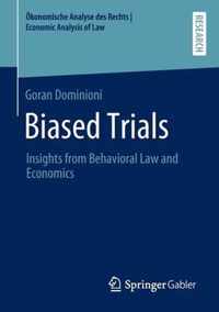 Biased Trials