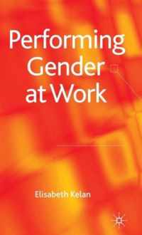 Performing Gender at Work