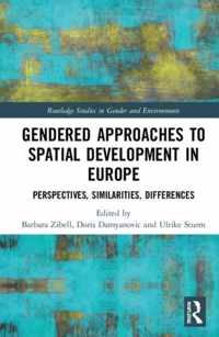 Gendered Approaches to Spatial Development in Europe