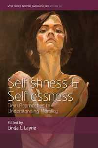 Selfishness and Selflessness