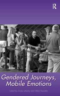 Gendered Journeys, Mobile Emotions