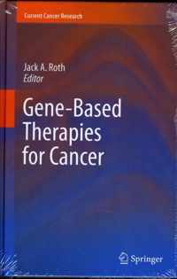 Gene-Based Therapies for Cancer