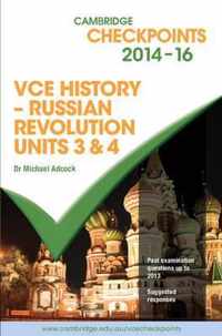 Cambridge Checkpoints VCE History - Russian Revolution 2014-16