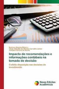 Impacto de recomendacoes e informacoes contabeis na tomada de decisao