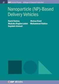 Nanoparticle (NP)-Based Delivery Vehicles