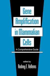 Gene Amplification in Mammalian Cells