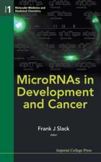 Micrornas in Development and Cancer