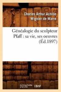 Genealogie Du Sculpteur Pfaff