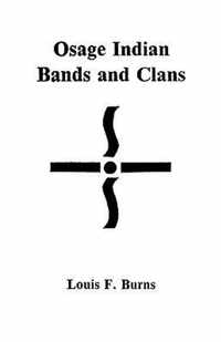 Osage Indian Bands and Clans