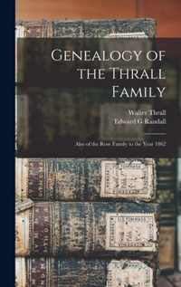Genealogy of the Thrall Family