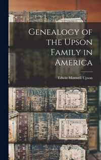 Genealogy of the Upson Family in America