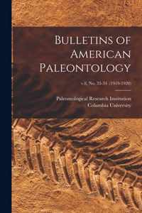 Bulletins of American Paleontology; v.8, no. 33-34 (1919-1920)