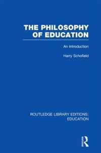 The Philosophy Of Education (Rle Edu K): An Introduction