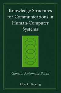 Knowledge Structures for Communications in Human-Computer Systems