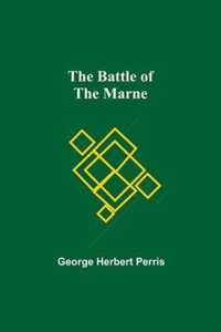 The Battle Of The Marne