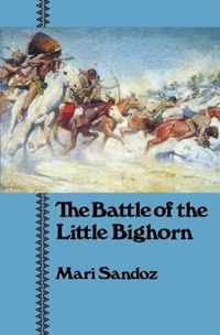 The Battle of the Little Bighorn