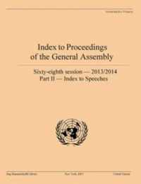 Index to proceedings of the General Assembly: sixty-eighth session - 2013-2014, Part 2