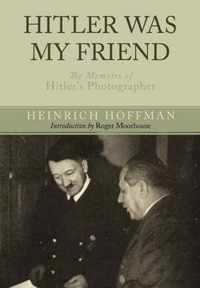 Hitler Was My Friend