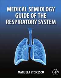 Medical Semiology Guide of the Respiratory System