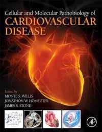 Cellular and Molecular Pathobiology of Cardiovascular Disease