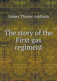 The story of the First gas regiment