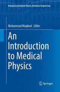 An Introduction to Medical Physics