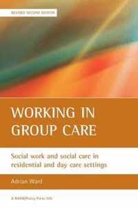 Working In Group Care