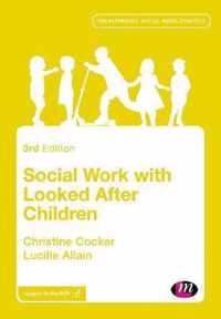 Social Work with Looked After Children