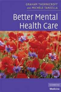 Better Mental Health Care