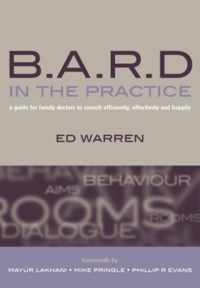 B.A.R.D. in the Practice