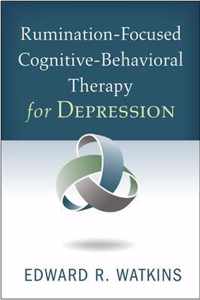 Rumination-Focused Cognitive-Behavioral Therapy for Depression