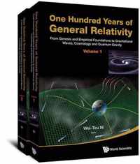 One Hundred Years Of General Relativity