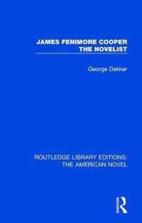 James Fenimore Cooper The Novelist