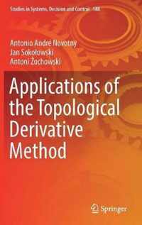 Applications of the Topological Derivative Method