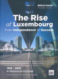 The Rise of Luxembourg from Independence to Success