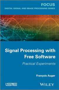 Signal Processing with Free Software