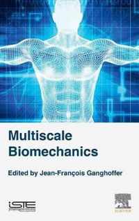 Multiscale Biomechanics