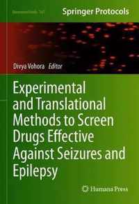 Experimental and Translational Methods to Screen Drugs Effective Against Seizures and Epilepsy