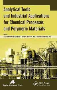 Analytical Tools and Industrial Applications for Chemical Processes and Polymeric Materials