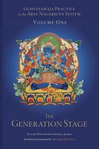 Guhyasamaja Practice in the Arya Nagarjuna System, Volume One