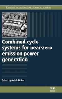 Combined Cycle Systems for Near-Zero Emission Power Generation