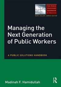 Managing the Next Generation of Public Workers