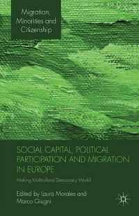 Social Capital, Political Participation and Migration in Europe