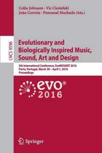 Evolutionary and Biologically Inspired Music, Sound, Art and Design